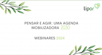 LIPOR and Its Associated Municipalities Promote Third Webinar Series “Think and Act: A Mobilizing 2030 Agenda”